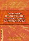 Seller image for Posibilidades de la teleformacin en el espacio europeo de educacin superior for sale by Agapea Libros