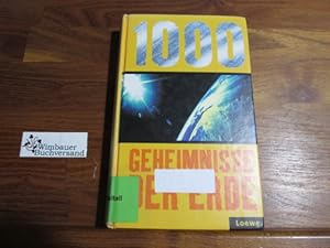 Bild des Verkufers fr 1000 Geheimnisse der Erde. zum Verkauf von Antiquariat im Kaiserviertel | Wimbauer Buchversand