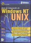Immagine del venditore per Gu�a de integraci�n de Windows NT y UNIX venduto da Agapea Libros