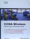 Seller image for CCNA Wireless Official Exam Certification Guide (CCNA IUWNE 640-721) Book/CD Package for sale by Agapea Libros