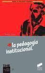 La pedagogía institucional