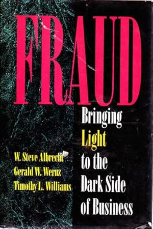 Imagen del vendedor de Fraud: Bringing Light to the Dark Side of Business a la venta por Goulds Book Arcade, Sydney