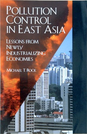Image du vendeur pour Pollution Control in East Asia. Lessons from Newly Industrializing Economies. mis en vente par Asia Bookroom ANZAAB/ILAB