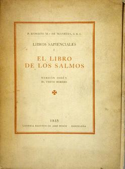 EL LIBRO DE LOS SALMOS. Versión según el texto hebreo. Tomo I