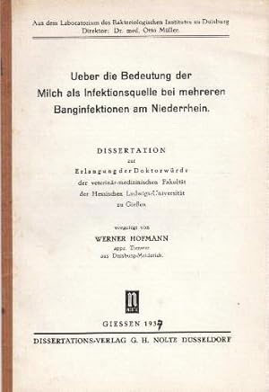 Ueber die Bedeutung der Milch als Infektionsquelle bei mehreren Banginfektionen am Niederrhein. D...