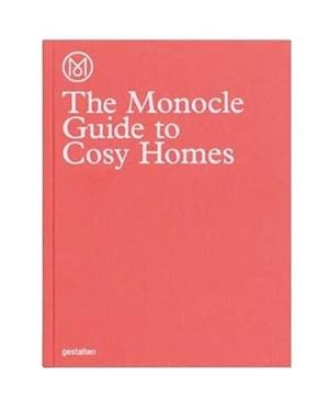Seller image for The Monocle Guide to Cosy Homes (Hardcover) for sale by Grand Eagle Retail