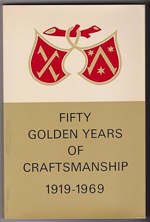Seller image for Fifty Golden Years of Craftmanship A History of the International Association of Printing House Craftsmen 1919-1969 for sale by Silver Creek Books & Antiques