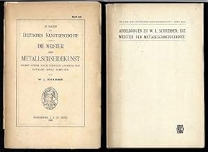 Die Meister der Metallschneidekunst, nebst einem nach Schulen geordneten Katalog ihrer Arbeiten.