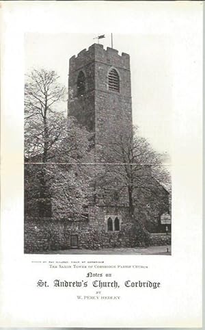 Image du vendeur pour Notes on St. Andrew's Church, Corbridge mis en vente par Bookfeathers, LLC