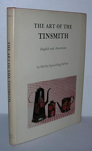 Imagen del vendedor de THE ART OF THE TINSMITH English and American a la venta por Evolving Lens Bookseller