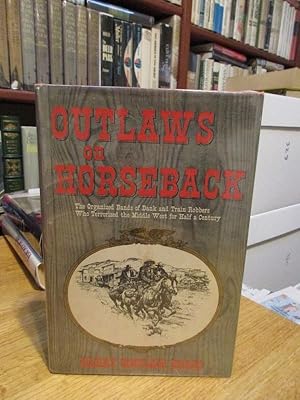 Outlaws on Horseback