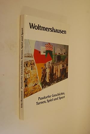 Woltmershausen: Pusdorfer Geschichte, Turnen, Spiel und Sport.