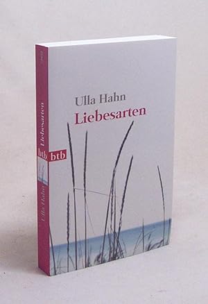 Bild des Verkufers fr Liebesarten : Erzhlungen / Ulla Hahn zum Verkauf von Versandantiquariat Buchegger