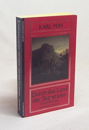Image du vendeur pour Durch das Land der Skipetaren : Reiseerzhlung / von Karl May mis en vente par Versandantiquariat Buchegger