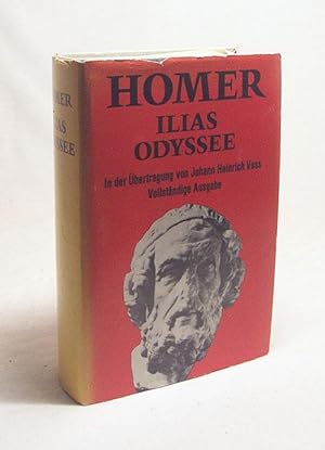 Seller image for Ilias und Odyssee / Homer. In d. bertr. von Johann Heinrich Voss. Hrsg. von Peter Von der Mhll for sale by Versandantiquariat Buchegger
