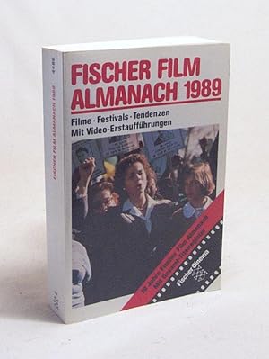 Bild des Verkufers fr Fischer-Film-Almanach. 1989 : Filme, Festivals, Tendenzen ; mit TV- und Video-Erstauffhrungen zum Verkauf von Versandantiquariat Buchegger