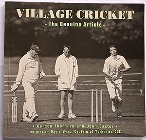 Image du vendeur pour Village Cricket: The Genuine Article mis en vente par The Book House  (PBFA)