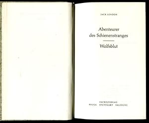 Abenteurer des Schienenstranges und Wolfsblut