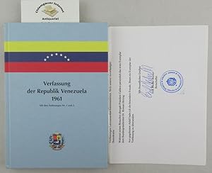 Verfassung der Republik Venezuela 1961. Mit den Änderungen Nr. 1 und 2. Mit einem Geleitwort von ...
