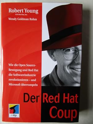 Imagen del vendedor de Der Red Hat Coup. Wie die Open Source-Bewegung und Red Hat die Softwareindustrie revolutionieren - und Microsft berrumpeln a la venta por Antiquariat Gisa Hinrichsen
