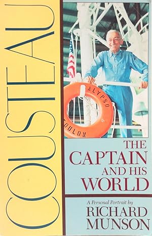 Seller image for Cousteau: The Captain and His World for sale by The Parnassus BookShop