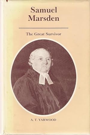 Imagen del vendedor de Samuel Marsden : The Great Survivor. a la venta por City Basement Books