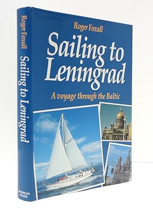 Sailing to Leningrad: A Voyage Through the Baltic