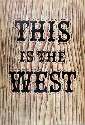 Seller image for This Is The West for sale by The Parnassus BookShop