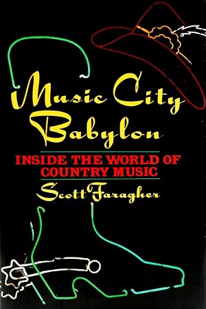 Music City Babylon: Inside the World of Country Music