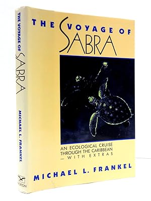 Seller image for The Voyage of Sabra: An Ecological Cruise Through the Caribbean, With Extras for sale by The Parnassus BookShop
