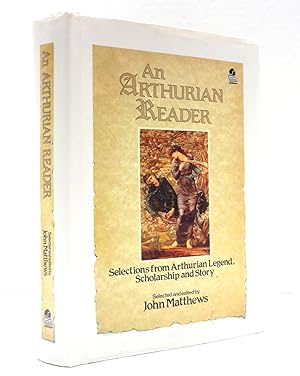 Immagine del venditore per An Arthurian Reader: Selections from Arthurian Legend, Scholarships and Story venduto da The Parnassus BookShop