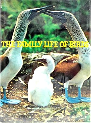 Imagen del vendedor de The Family Life of Birds a la venta por The Parnassus BookShop