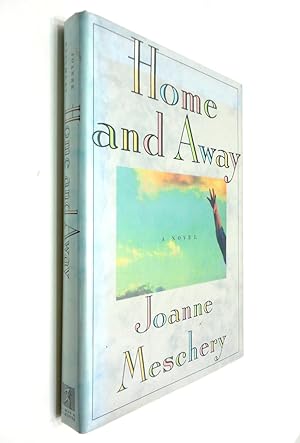 Home and Away: A Novel