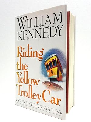 Seller image for Riding the Yellow Trolley Car: Selected Nonfiction for sale by The Parnassus BookShop