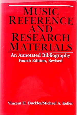 Music Reference and Research Materials: An Annotated Bibliography Fourth Edition, Revised