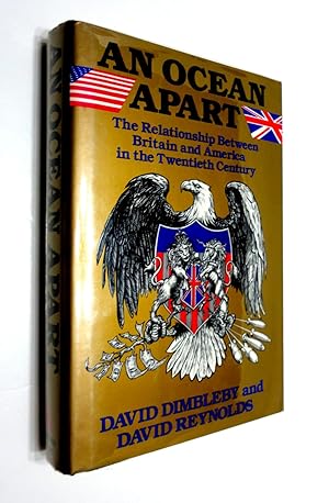 Seller image for An Ocean Apart: The Relationship Between Britain and America in the Twentieth Century for sale by The Parnassus BookShop