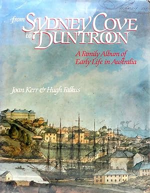 From Sydney Cove to Duntroon: A Family Album and Early Life in Australia