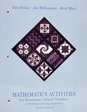 Mathematics Activities for Elementary School Teachers : A Problem Solving Approach--SECOND EDITION