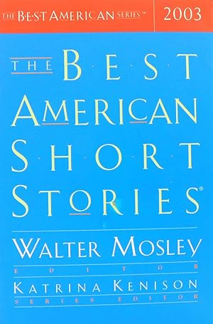 Seller image for The Best American Short Stories 2003: Selected From U.S. And Canadian Magazines for sale by The Parnassus BookShop