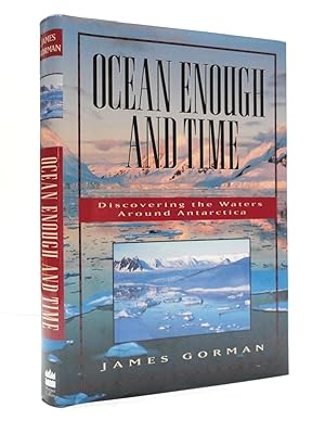 Seller image for Ocean Enough and Time: Discovering the Waters Around Antarctica for sale by The Parnassus BookShop