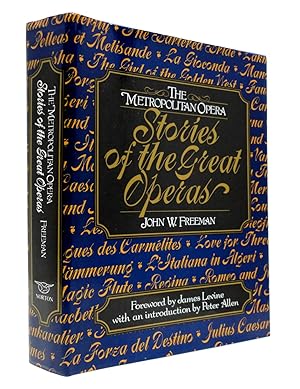 Imagen del vendedor de The Metropolitan Opera: Stories of the Great Operas a la venta por The Parnassus BookShop