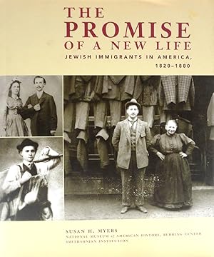 The Promise of a New Life: Jewish Immigrants in America, 1820-1880