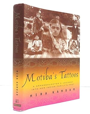 Seller image for Motiba's Tattoos: A Granddaughter's Journey Into Her Indian Family's Past for sale by The Parnassus BookShop