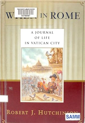 When In Rome: A Journal of Life in Vatican City