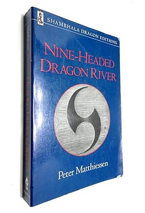 Nine-Headed Dragon River: Zen Journals, 1969-1985