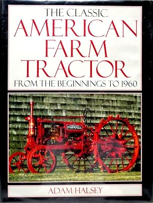 The Classic American Farm Tractor