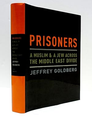 Seller image for Prisoners : A Muslim and a Jew Across the Middle East Divide for sale by The Parnassus BookShop