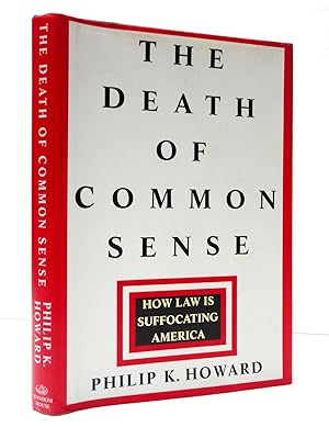 The Death of Common Sense: How Law Is Suffocating America