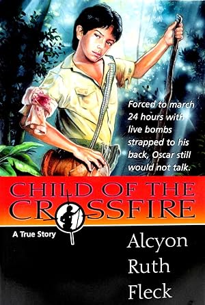 Child of the Crossfire : A True Story