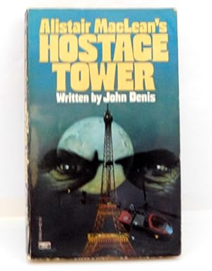 Immagine del venditore per Alistair Maclean's Hostage Tower venduto da The Parnassus BookShop